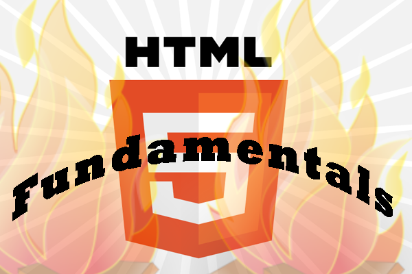 HTML5 Fundamentals HTML5 Fundamentals